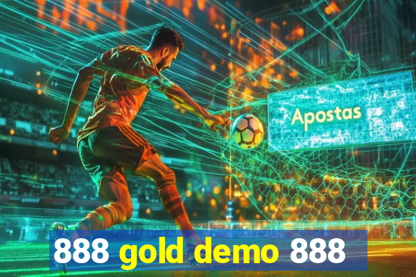 888 gold demo 888